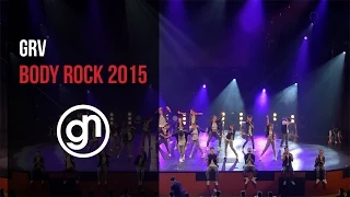 GRV - Body Rock 2015 (Official 4K) @grvdnc @geraldnonadoez