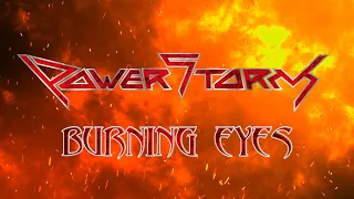 POWERSTORM - ACT II - BURNING EYES (official lyric video)