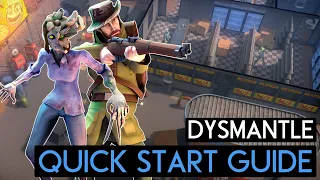 Everything I wish I knew before I played DYSMANTLE!