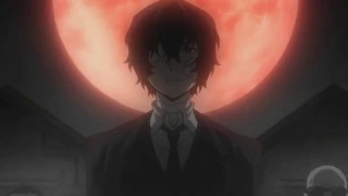 AMV~Великий из бродячих псов / Bungou Stray Dogs