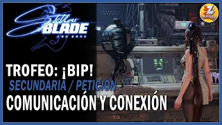 Stellar Blade - Comunicación y conexión - Misión Secundaria / Petición (Communicate and Link)
