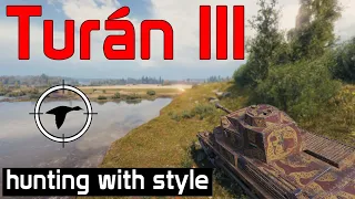 Turán III prototípus: Hunting with style | World of Tanks