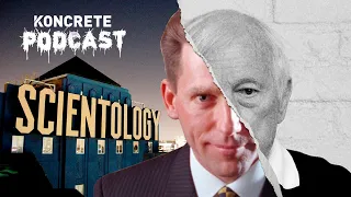 The Making Of David Miscavige | Ron Miscavige | KONCRETE Podcast #74