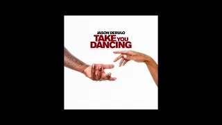 Take You Dancing - Jason Derulo (Slowed & reverb)