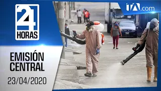 Noticias Ecuador: Noticiero 24 Horas 23/04/2020 (Emisión Central)