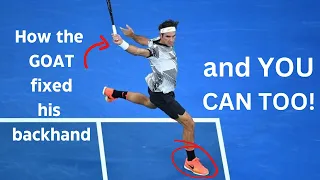 How the GOAT Fixed his backhand