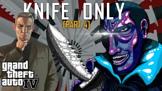 Can you complete GTA 4 with just a knife? [PART 4] Story Mode Finale