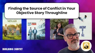 Finding the Source of Conflict in Your Objective Story Throughline