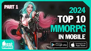 Top MMORPG 2024 - Best Mobile Game Recommend In 2024 - Best Gaming