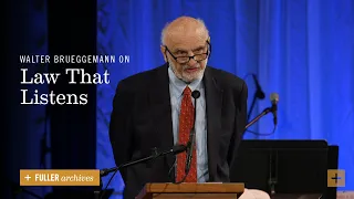 Walter Brueggemann on Law That Listens