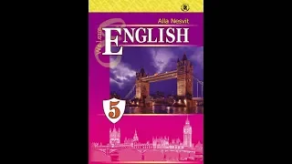 Англійська мова 5 клас. Алла Несвіт. Unit 8, pages 174 - 176