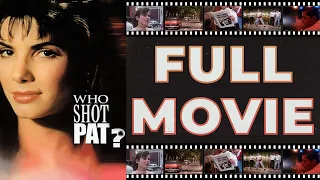 Who Shot Pat? (1989) Sandra Bullock - Drama HD