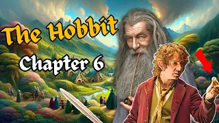 The Hobbit | Chapter 6 Summary & Analysis | J.R.R. Tolkien