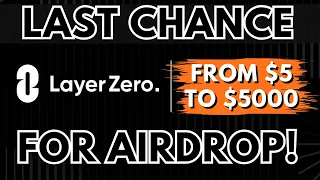 LAST CHANCE FOR LAYERZERO AIRDROP! (DO 100 BRIDGING TRANSACTIONS FOR LESS THAN $5 NOW)