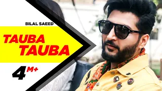 Tauba Tauba  (Full Video ) | Bilal Saeed | Daddy Cool Munde Fool | Speed Records