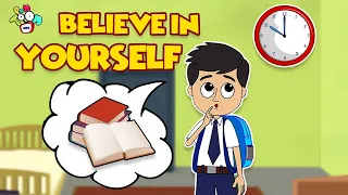 Believe in Yourself | Animated Stories | English Cartoon | Moral Stories | PunToon Kids English