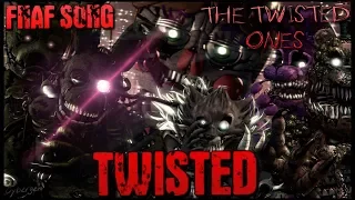 [SFM/FNAF/SONG] ▶ "TWISTED" - Song by Nightcove the Fox - (The Twisted Ones Story)