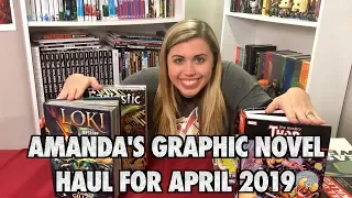 Amanda's Graphic Novel Haul for April of 2019!