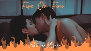 Akk ✘ Ayan || "It's Fire On Fire."