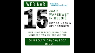 Webinar: 15 jaar Wapenwet in België – uitdagingen en oplossingen.