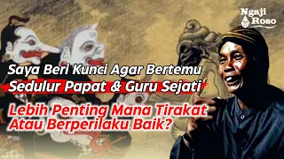 KUNCI AGAR BERTEMU LANGSUNG DENGAN SEDULUR PAPAT - MBAH GARENG