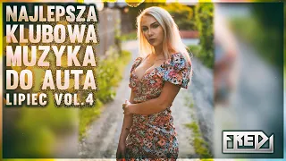 ✅🔥Fredi - NAJLEPSZA KLUBOWA MUZYKA DO AUTA🚗 Vol.4⚠ - LIPIEC 2021✅🔥