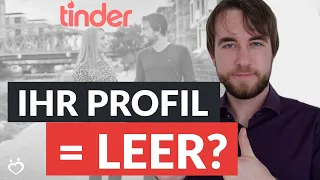 Ihr TINDER-PROFIL ist LEER? Schreib ihr das, damit sie antwortet! | Andreas Lorenz