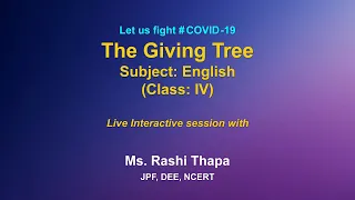 Live Interactions on PMeVIDYA :  The Giving Tree  Subject: English    Class: IV