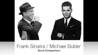 Sinatra / Buble' Comparison