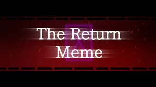 The Return Meme (Undertale AU) (Flash + Blood Warning)