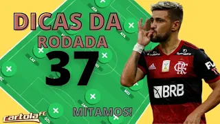 DICAS #37 RODADA CARTOLA FC 2021 |MITAMOS NOVAMENTE | MEIO DE CAMPO ABSURDO