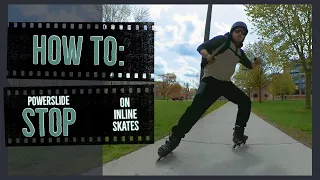 HOW TO: Powerslide Stop - The BEST Way To Stop On Inline Skates (PLUS: two tips you NEED to know)