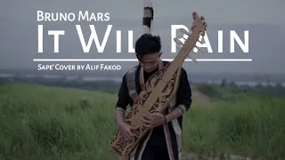 Bruno Mars - It Will Rain (Sape Cover by Alif Fakod)