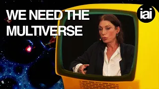 Why the multiverse makes sense | Laura Mersini-Houghton | The Big Idea