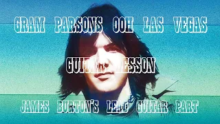 OOH LAS VEGAS BY GRAM PARSONS. JAMES BURTON'S LEAD GUITAR PARTS!