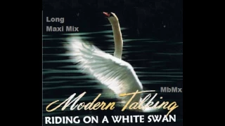 Modern Talking-Riding On A White Swan Long Maxi Mix