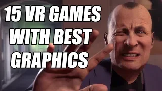 15 VR Games With Best Graphics