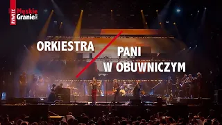 Męskie Granie Orkiestra 2022 -  Orkiestra / Pani w obuwniczym