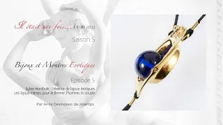 bijoux et montres érotiques #5 Sylvie Monthulé, le bijou érotique un nouvel art du plaisir l