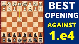 The BEST Chess Opening for Black Against 1.e4