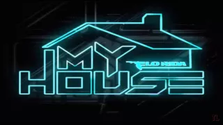 My House by Flo Rida