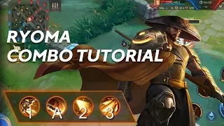 Ryoma - Combo Tutorial | Arena of Valor