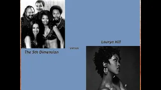 The 5th Dimension vs Lauryn Hill - Together Let's Find Love / Doo Wop