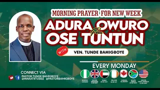 ÀDÚRÀ FÚN ÌYANU PÀJÁWÍRÍ || ADURA OWURO FUN OSE TUNTUN || WAKATI ITUSILE || VEN. TUNDE BAMIGBOYE …