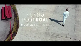 Nunno Portugal - Mulher portuguesa (Official video)