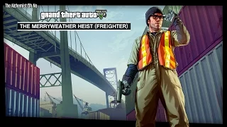 GTA V Heist Soundtrack — The Merryweather Heist (Freighter)