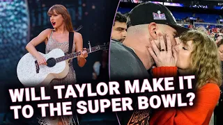 Will Taylor Swift Make It To The Super Bowl To Support Travis Kelce?