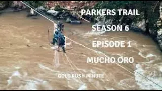 Gold Rush Parkers Trail S06E01