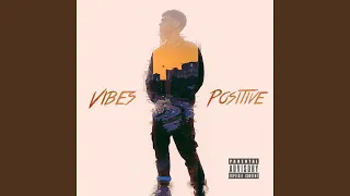 Vibes positive