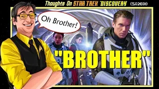 "Brother" - Thoughts On Star Trek Discovery (S02E01) | JHF